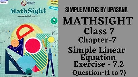 MathSight || Class-7 || Chapter-7 || Simple LinearEquation|| Exercise-7.2|| Question -(1 to 7)