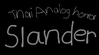 THAI ANALOG HORROR SLANDER: