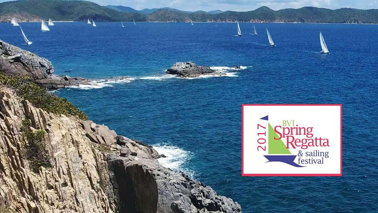 BVI Spring Regatta and Sailing Festival 2017- Wrap Up