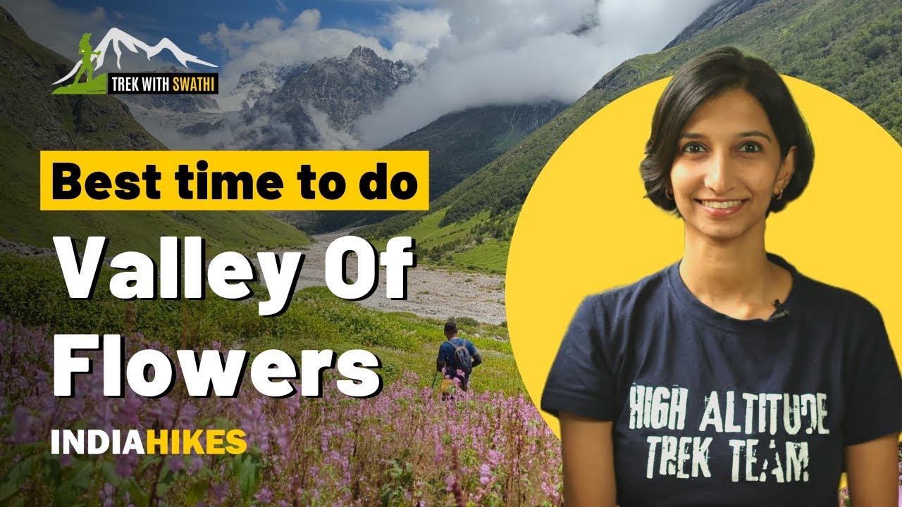 Best Time To Do The Valley Of Flowers Trek Hemkund Sahib Badrinath