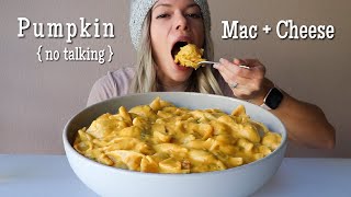 Pumpkin Mac and Cheese MUKBANG | No Talking (Talking Removed)