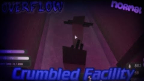 Overflow | Crumbled Facility [Normal]