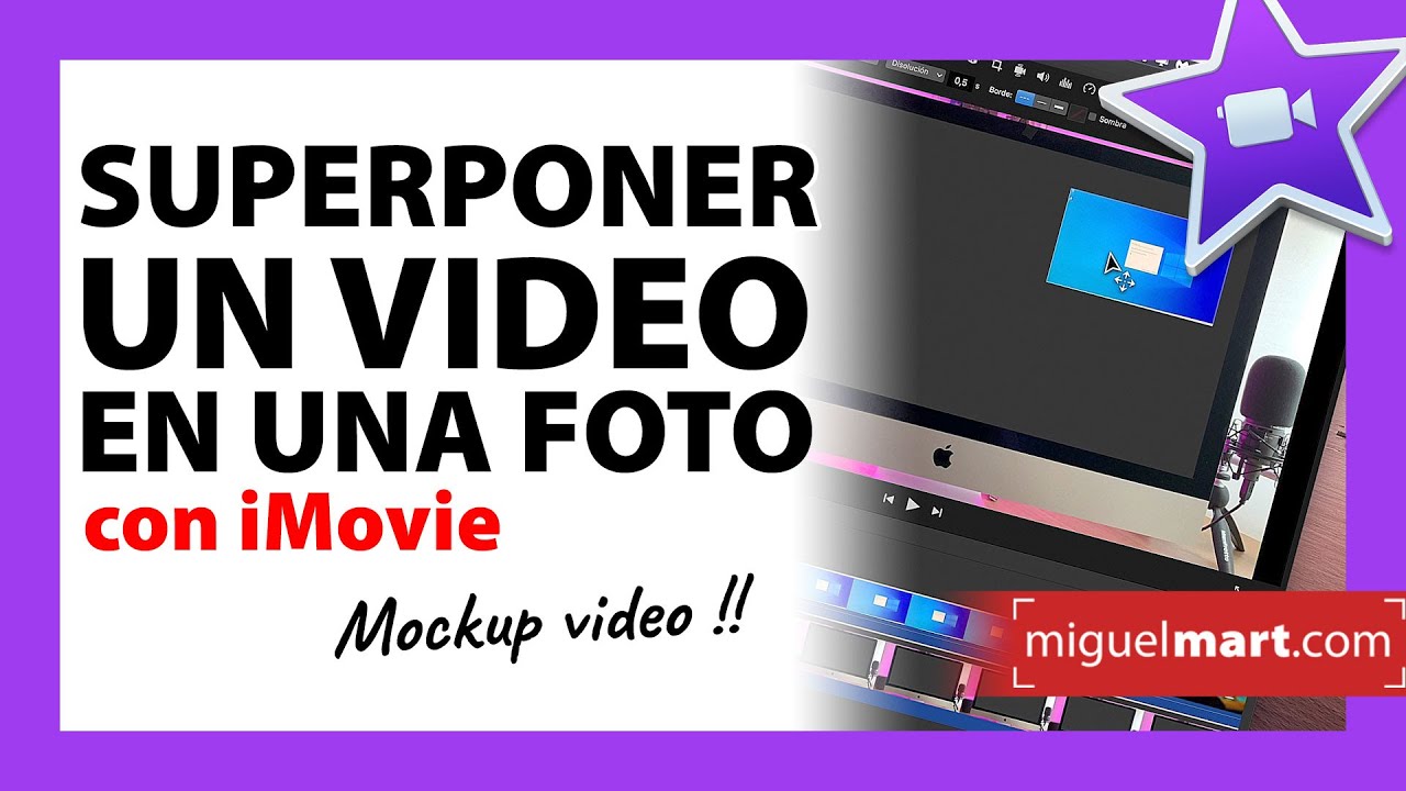 Cómo INSERTAR un video DENTRO DE OTRO Superponer video en iMovie - YouTube