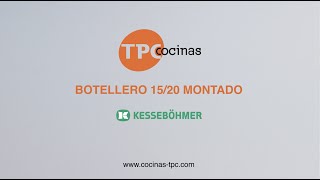 TPC Botellero 15/20 Montado Kesseböhmer