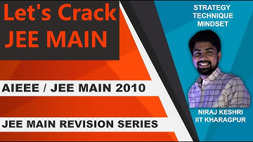 Part #2 | AIEEE 2010 | JEE Main 2010 | JEE Main Revision Series | Math Solution | Niraj Keshri | PYQ