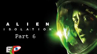Eyefinity | Alien Isolation Part 6
