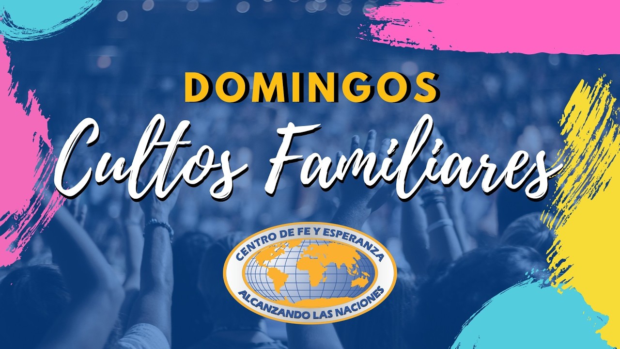 Culto Familiar CFE, Domingo 1 de Marzo de 2026