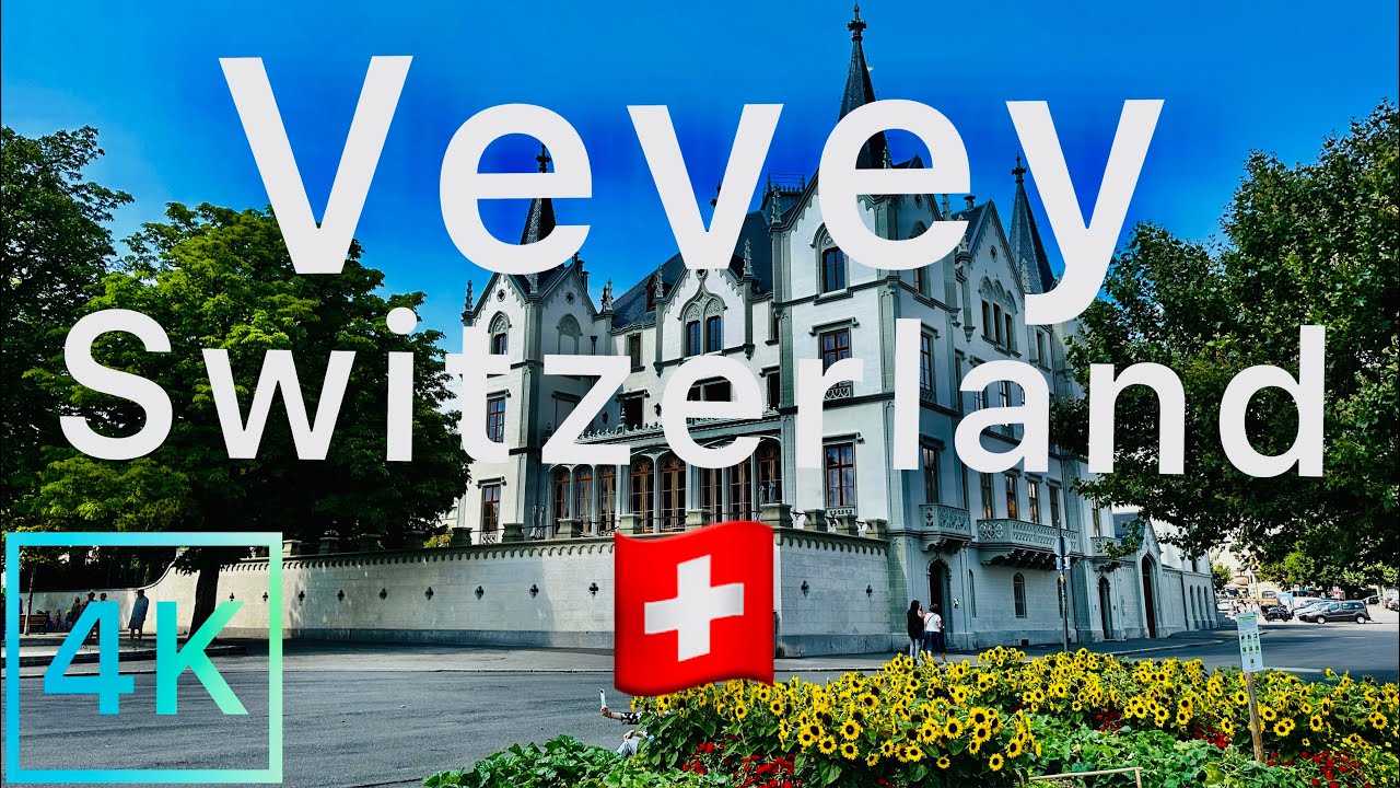 Vevey Switzerland 🇨🇭 (4K) video