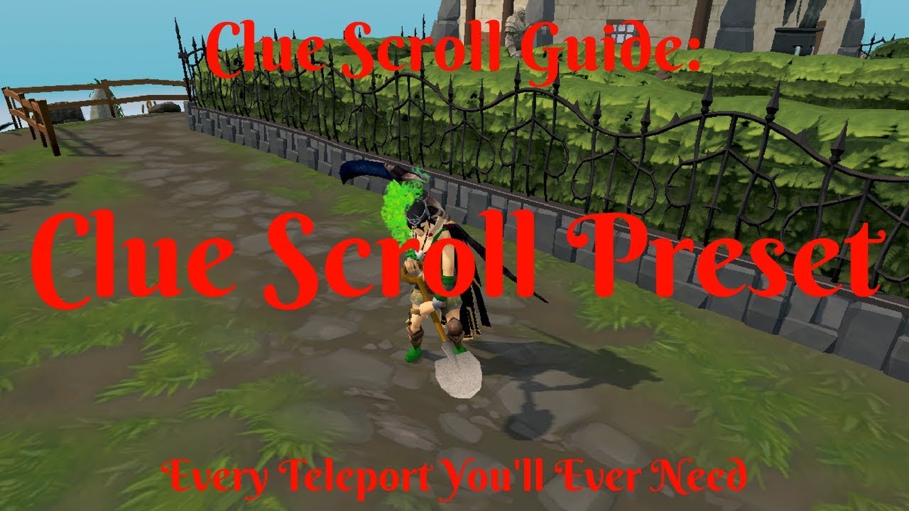 Clue Scroll Guide Clue Scroll Preset Works for all Types of