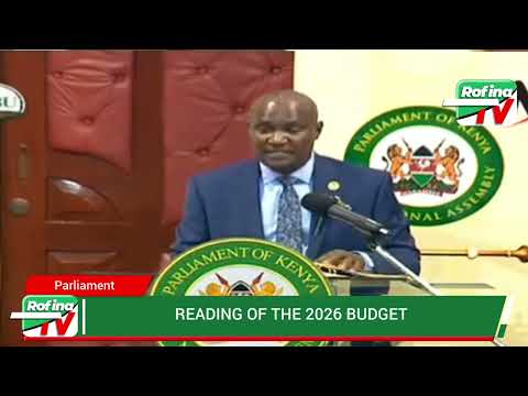 JOHN MBADI READS OUT THE SHOCKING 2026 BUDGET -rofina tv