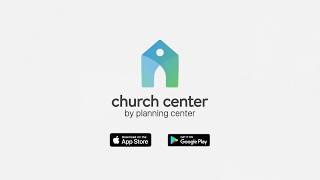 Church Center - There's an app for that! screenshot 4