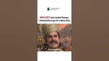 IMU CET me main focus Chemistry pe kr raha tha 🙂😅 | #marineedge #imucet #sponsorship #dns #bsc