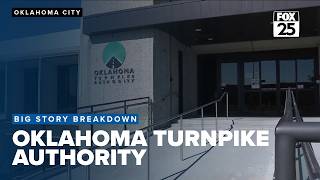 Big Story Breakdown: Oklahoma Turnpike Authority