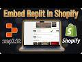 How To Embed Replit Web App In Shopify - Quick Guide