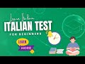 Italian Test (A1) for Beginners | How do you say .... in Italian | Easy way to learn Italian#learn