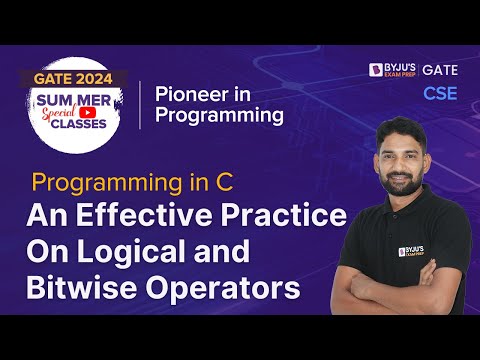 Logical and Bitwise Operators | Computer Science for GATE 2024 | Programming in C #ByjusGate