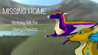 Missing Home ||Birthday Gift|| Animation Meme