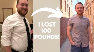 I LOST 100 POUNDS! And Here's How it Happened.