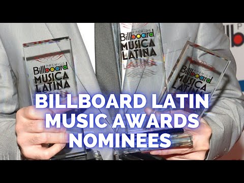 Billboard Latin Music Awards 2021 Nominees | Premios Billboard De La Música Latina (Main Categories)