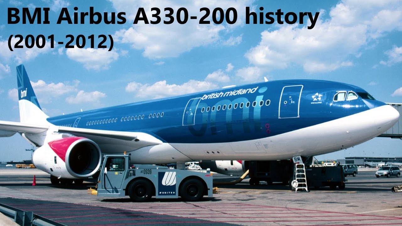 British Midland Airbus A330-200 history (2001-2012)