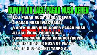 lagu pagar nusa terpopuler 💚🔱