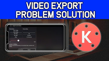 How to Fix Kinemaster Export Error | Kinemaster Export Problem Solution