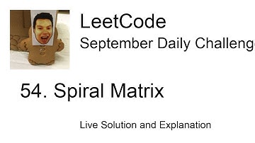 Daily Leetcode #534: Sep 16, 2021 - 54. Spiral Matrix