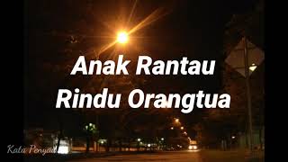 Puisi Anak Rantau Rindu Ayah dan Ibu Puisi rindu mudik Musafir Rasa