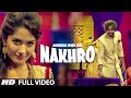Nakhro Song By Jassimran Singh Keer - Watch Video