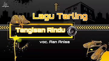 tangisan rindu voc. Aan anisa