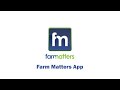 Getting Started and Using the Farm Matters App