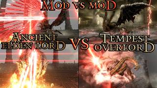 which mod did Lore accurate Placidusax BETTER? | Tempest Overlord VS Ancient Elden Lord | Elden Ring