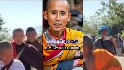 NHỮNG CÂU NÓI HAY CỦA THẦY THÍCH MINH TUỆ