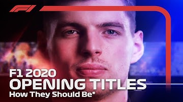 F1 2020: NEW Opening Titles! (As They Should Be) - Revised & HD