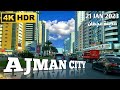 4k.r  ajman city  drive tours  amazing  towers  downtown 20 january 2023   