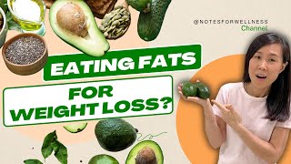 Eating Healthy Fats to Lose Weight
