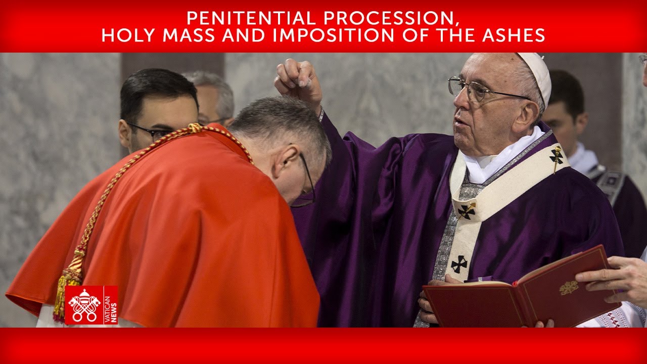22 February 2023, Penitential Procession, Holy Mass and imposition of the ashes | Pope Francis