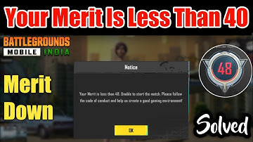 Your Merit Is Less Than 40 Problem BGMI | BGMI Merit Down Problem Solve | BGMI Merit Kaise Badayen