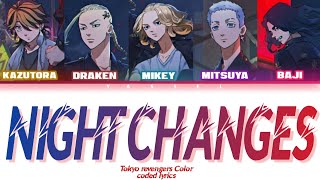 Night Changes | Tokyo revengers Color coded lyrics Resimi