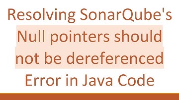 Resolving SonarQube