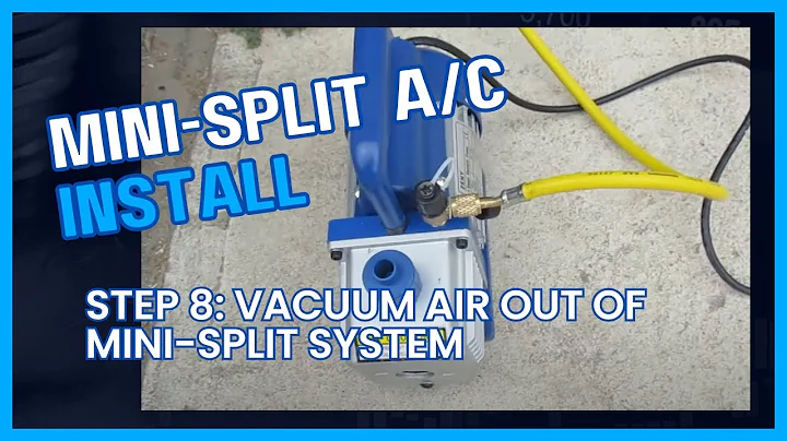 Vacuum Air Out of Mini-Split System