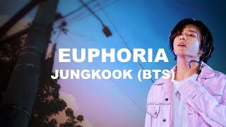 EUPHORIA by Jungkook (BTS) Lyrics | ITSLYRICSOK