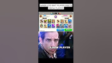 Log Bait Vs X-BOW 🗿💀 | #shorts #clashroyale
