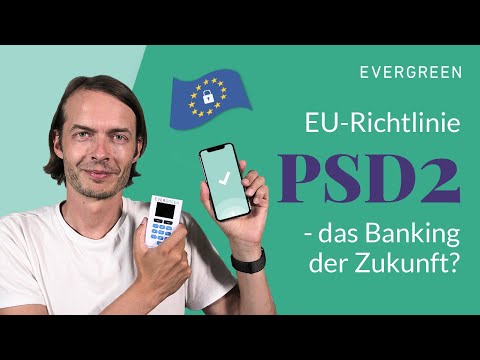 Kurz erklärt: EU-Richtlinie PSD2 - neue Regeln beim Online-Banking