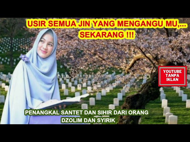 Putar Setiap Malam Dan Lihat Apa Yang Terjadi ? Ruqyah Mengembalikan Sihir Santet Kepada Pemiliknya class=