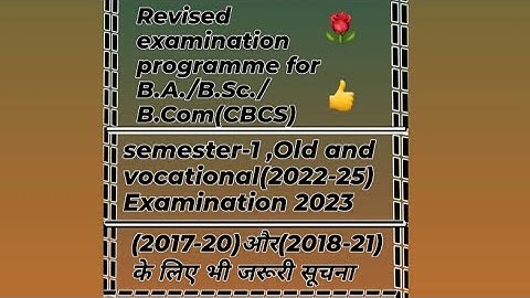 Revised examination programme for B.A/B.Sc/B.Com(CBCS)Semester-1Old and vocational examination 2023👍