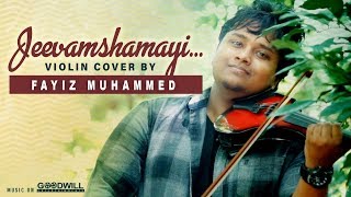 Jeevamshamayi Violin Cover By Fayiz Muhammed | Theevandi | Kailas Menon