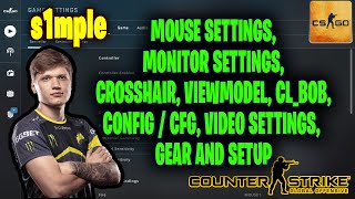 s1mple CSGO Settings, Monitor Settings, Crosshair, Viewmodel, Gear and Settings