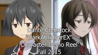 Dante Comstock Fall 2015 Character Demo Reel (Professional version)