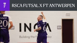 HIGHLIGHTS Belgian Futsal League: RSCA Futsal - FT Antwerpen | 2023-2024